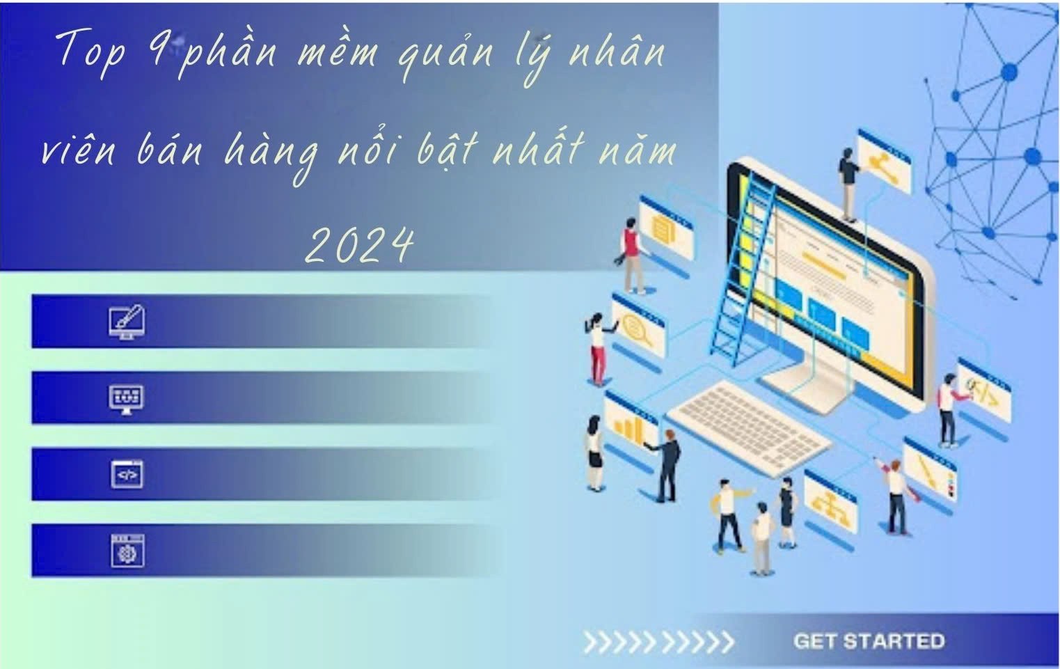 Top 9 phần mềm quản lý nhân viên bán hàng nổi bật nhất năm 2024