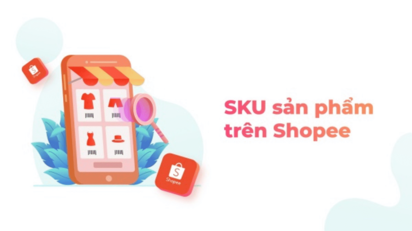 sku phân loại shopee là gì