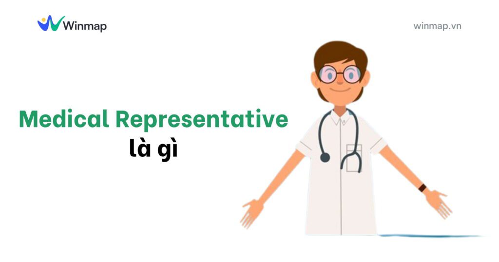 Medical Representative là gì
